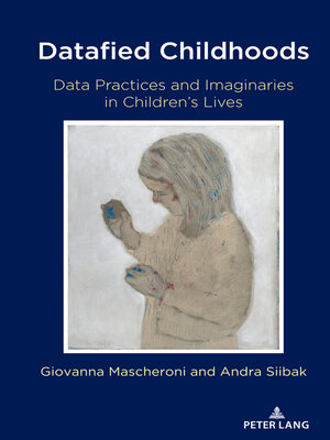 cover image of Datafied Childhoods
